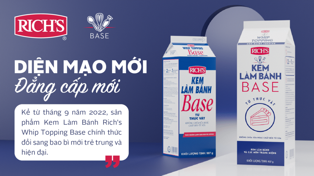 KEM LÀM BÁNH RICH’S WHIP TOPPING BASE THAY “ÁO” MỚI - Rich Products Vietnam